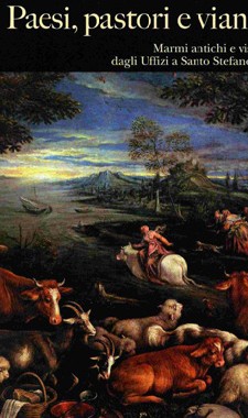 Paesi, pastori e viandanti. Marmi antichi e visioni dipinte dagli Uffizi a Santo Stefano di Sessanio